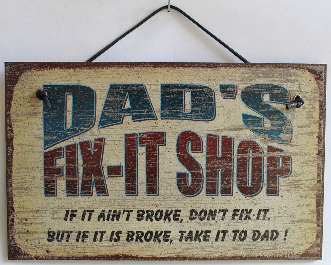 Dad's Fix It Shop Sign