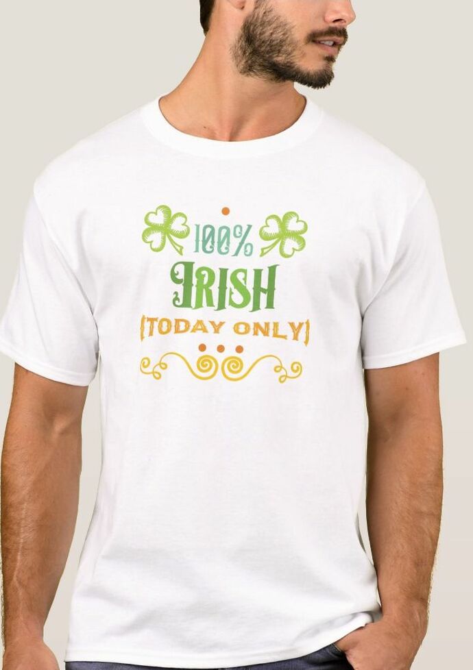 100% Irish Today T-Shirt 